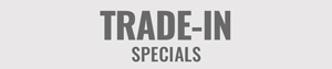 Get your best deals with trade-ins
